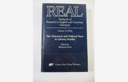 The historical and political turn in literary studies.   - ed. by Winfried Fluck / REAL ; Vol. 11