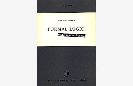 Formal logic.   - Transl. from the German by Frederick J. Crosson. Synthese library Vol. 9.
