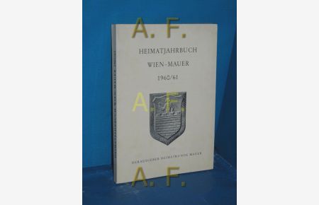 Heimatjahrbuch Wien-Mauer 1960 / 61  - Hrsg.: Heimatrunde Mauer