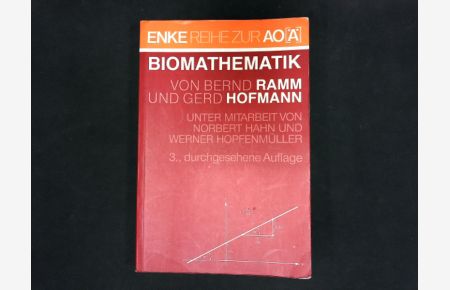 Biomathematik und medizinische Statistik. Enke-Reihe zur AO, (Ä)