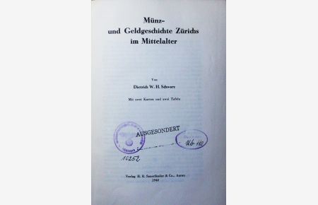 Münz- und Geldgeschichte Zürichs im Mittelalter.