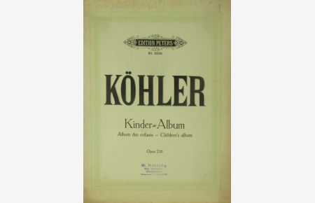 Kinder-Album für Klavier von Louis Köhler