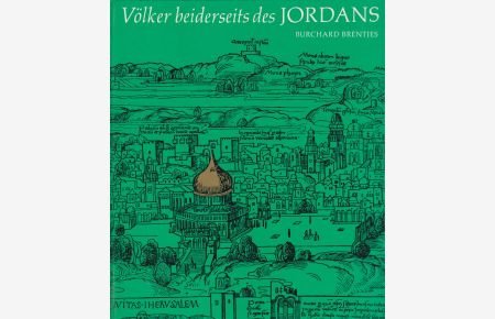 Völker beiderseits des Jordans  - Geschichte und Kultur der Araber