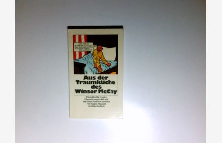 Aus der Traumküche des Winsor McCay : 31 Comics.   - übers., ausgew. u. mit e. Nachw. vers. von Angela Praesent / Insel-Taschenbuch ; 193