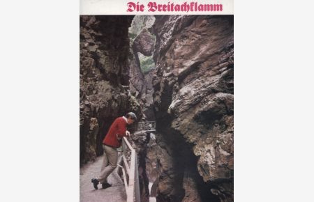 Die Breitachklamm.   - Karl Hofmann