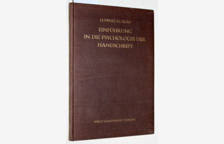 Einführung in die Psychologie der Handschrift. Mit 23 Figuren.