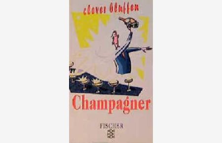 Clever bluffen: Champagner