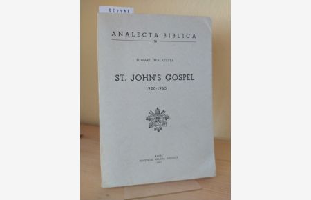 St. John's Gospel, 1920-1965. A Cumulative and Classified Bibliography of Books and Periodical Literature on The Fourth Gospel. [Compiled by Edward Malatesta]. (= Analecta Biblica, 32).