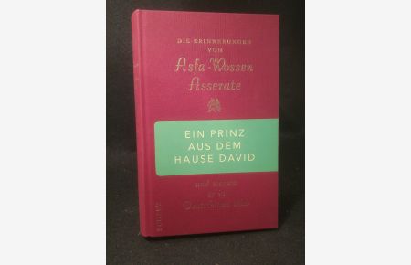 Ein Prinz aus dem Hause David [Neubuch]  - Und warum er in Deutschland blieb