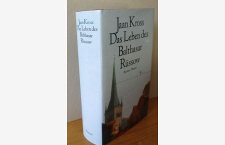 Das Leben des Balthasar Rüssow: Roman.   - Übers. von Helga Viira und Barbara Heitkam