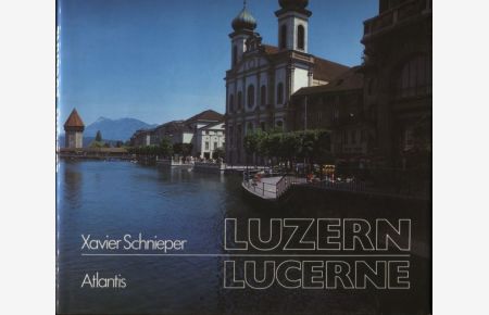 Luzern Lucerne  - Atlantis-Spektrum 7 deut./engl.