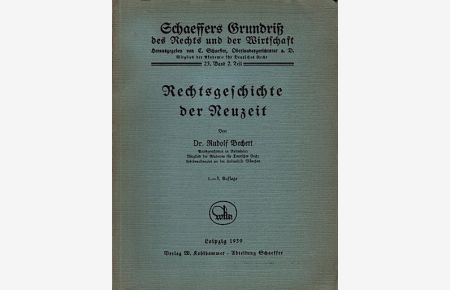 Rechtsgeschichte der Neuzeit / Rudolf Bechert