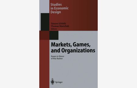 Markets, Games, and Organizations. Essays in honor of Roy Radner.   - (=Studies in Economic Design).