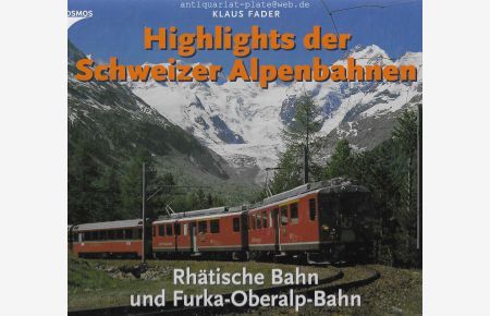 Highlights der Schweizer Alpenbahnen. Rhätische Bahn und Furka-Oberalp-Bahn.   - Streckennetz der Rhätischen Bahn.