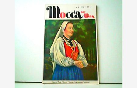 Mocca aus Wien. Nr. 8 / 1940.