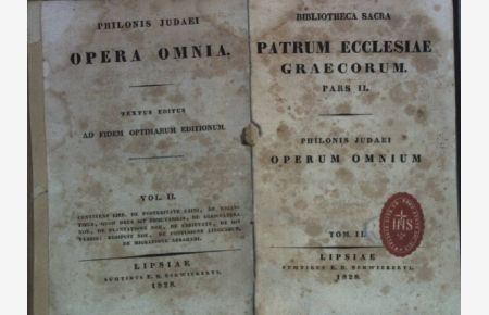 Philonis Judaei Opera Omnia: VOL. II.   - Bibliotheca Sacra Patrum Ecclesiae Graecorum: Pars II: Philonis Judaei Operum Omnium;