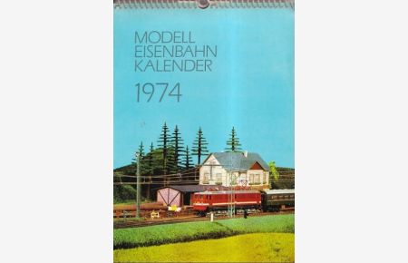 Modelleisenbahnkalender 1974 (vollständig).