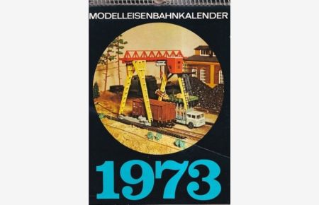 Modelleisenbahnkalender 1973 (vollständig).