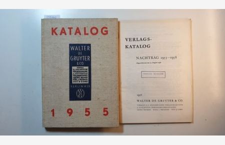 Walter de Gruyter & Co. : Verlags-Katalog Nachtrag 1950 - 1955 + Nachtrag 1955 - 1958