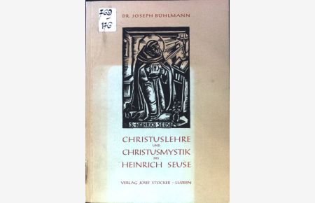 Christuslehre und Christusmystik des Heinrich Seuse