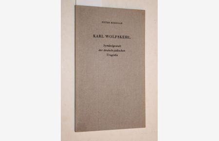 Karl Wolfskehl. Symbolgestalt der deutsch-jüdischen Tragödie. Vortrag, gehalten am 26. Juni 1964 in Darmstadt vor der Goethegesellschaft und der Gesellschaft für christlich-jüdische Zusammenarbeit.