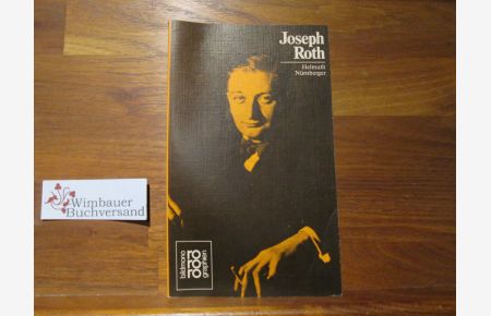 Joseph Roth.   - mit Selbstzeugnissen u. Bilddokumenten dargest. von / Rowohlts Monographien ; 301