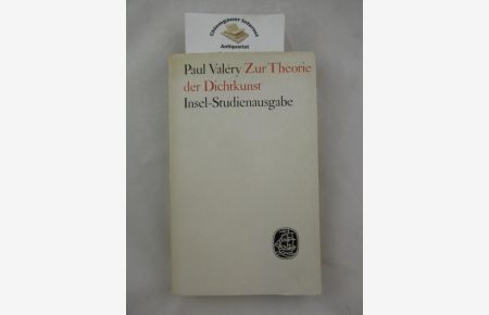 Zur Theorie der Dichtkunst. Aufsätze und Vorträge.   - Übertragen von Kurt Leonhard.