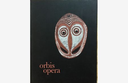 Orbis opera : Kostbarkeiten aus den Linden-Museum für Völkerkunde in Stuttgart.