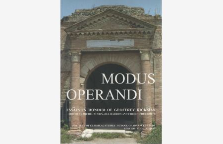 Modus Operandi: Essays in Honour of Geoffrey Rickman.