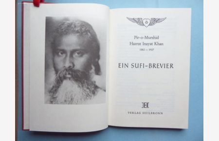 Ein Sufi-Brevier. Pir-o-Murshid Hazrat Inayat Khan 1882 - 1927.