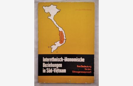 Interethnisch-ökonomische Beziehungen in Süd-Vietnam.