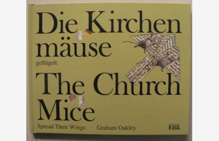 Die Kirchenmäuse geflügelt /The Church Mice Spread Their Wings