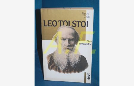 Leo Tolstoi : eine Biographie.   - Dt. von Bettina Kienlechner / Rororo , 13544