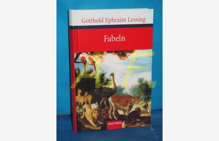 Fabeln, Abhandlungen über die Fabel, Gotthold Ephraim Lessing