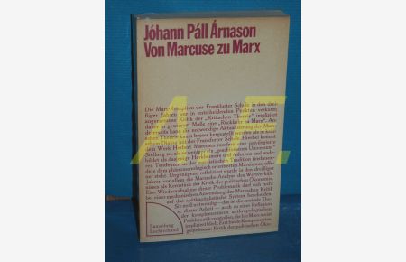 Von Marcuse zu Marx : Prolegomena zu e. dialekt. Anthropologie (Sammlung Luchterhand 54)