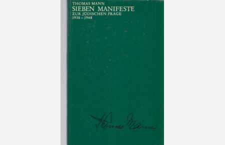 Sieben Manifeste zur jüdischen Frage. 1938-1948.
