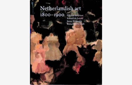 Netherlandish art in the Rijksmuseum 1800-1900