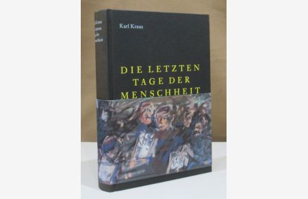 Die letzten Tage der Menschheit. Bühnenfassung des Autors. Hrsg. v. Eckart Früh. Mit Zeichnungen von Georg Eisler und einem Essay von Eric Hobsbawm.