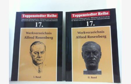 Werkverzeichnis Alfred Rosenberg. Eine Bibliographie seiner Schriften und Reden sowie Rosenberg und sein Werk betreffende Veröffentlichungen. 2 Bände.