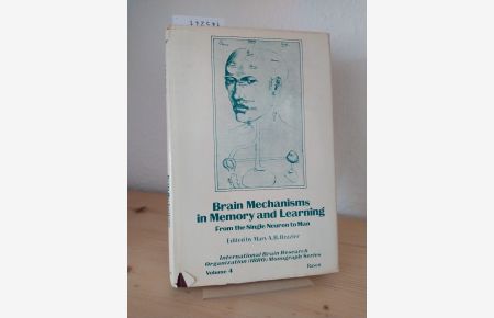 Brain Mechanisms in Memory and Learning: From the Single Neuron to Man. [Edited by Mary A. B. Brazier]. (= International Brain research Organization Monograph Series, Volume 4).