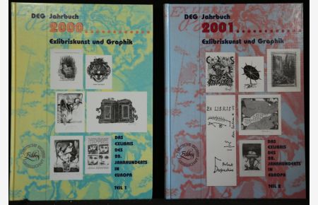 DEG Jahrbuch 2000 und 2001. Exlibriskunst und Graphik. Themenhefte: Das Exlibris des 20. Jahrhunderts in Europa. 2 Bände.