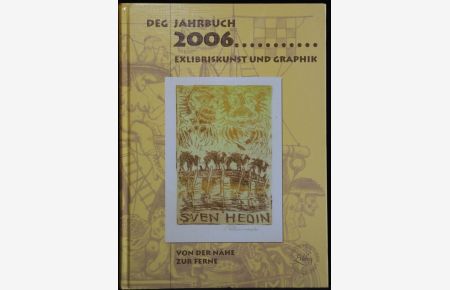 DEG Jahrbuch 2006. Exlibriskunst und Graphik.