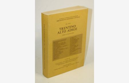 Bibliografia geologica d`Italia. Vol. XVIII. Trentino Alto Adige.