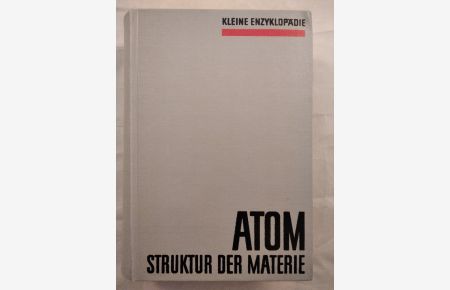 Atom - Struktur der Materie.