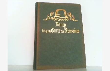 Von Nancy bis zum Camp des Romains 1914. Schlachten des Weltkrieges - Band 6.