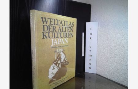 Japan - aus der Reihe: Weltatlas der alten Kulturen  - Deutsch von A. v. Heinz u. S. Ettl.