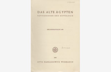Das Alte Ägypten. Papyruskunde und Koptologie. Bücherkatalog 488.
