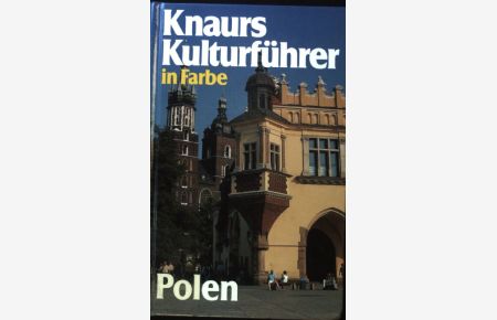 Polen.   - Knaurs Kulturführer in Farbe;