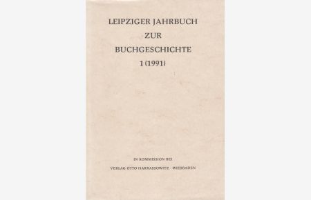 Leipziger Jahrbuch zur Buchgeschichte 1 (1991)
