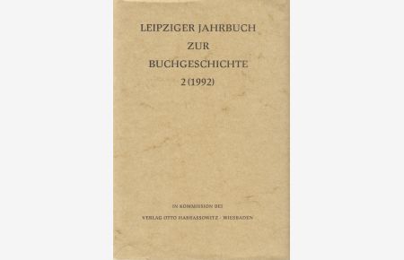 Leipziger Jahrbuch zur Buchgeschichte 2 (1992)